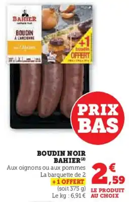 Hyper U BAHIER Boudin noir offre