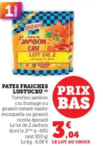 Hyper U LUSTUCRU Pates fraiches offre