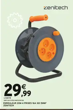 Intermarché Zenitech Enrouleur 20m 4 prises 16A 3G1 5mm² offre