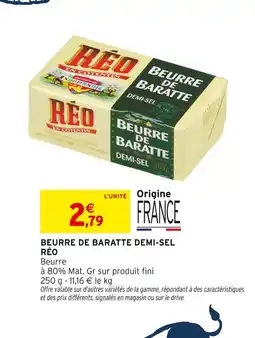 Intermarché Réo Beurre de Baratte Demi-Sel offre
