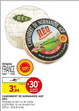 Intermarché RÉO Camembert de Normandie AOP offre