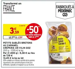 Intermarché CRÊPERIE AR VILIN GOZ Petits Sablés Bretons au Caramel offre