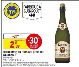 Intermarché Kerisac Cidre Breton Pur Jus Brut IGP offre