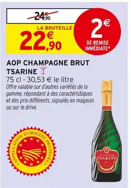 Intermarché TASARINE AOP Champagne Brut offre