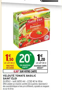 Intermarché SAINT ÉLOI Velouté tomate basilic offre