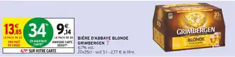 Intermarché GRIMBERGEN Bière d'Abbaye Blonde offre