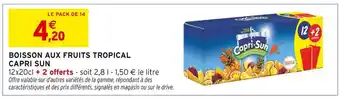 Intermarché CAPRI SUN Boisson aux fruits tropical offre
