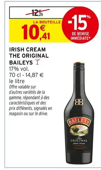 Intermarché BAILEYS Irish cream the original offre