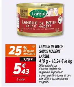 Netto Maison Larzul Langue de Bœuf Sauce Madère offre