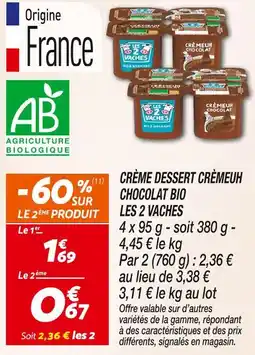 Netto Les 2 Vaches Crème Dessert Crèmeuh Chocolat Bio offre