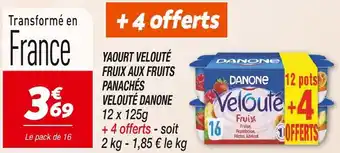 Netto Velouté Danone Yaourt Velouté Fruix aux Fruits Panachés offre