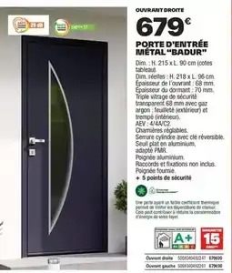 Brico Dépôt Geom - porte d'enitrée intétal badur offre