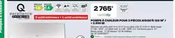 Brico Dépôt Q excellence - pompe a chaleur pour 3 pièces jusqu'à 120 m² / 3 200 w offre