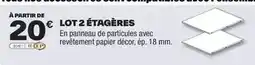 Brico Dépôt Cooke & lewis - lot 2 etagers offre
