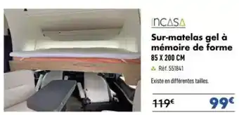 Incasa sur-matelas gel à mémoire de forme