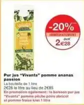 Monoprix Pur jus vivants pomme ananas passion offre