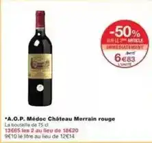 Monoprix Château - a.o.p. médoc merrain rouge offre