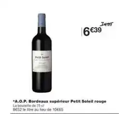 Monoprix A.o.p. bordeaux supérieur petit soleil rouge offre