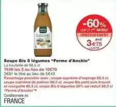 Monoprix Ferme d'anchin - soupe bio 5 légumes offre
