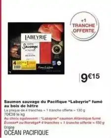 Monoprix Labeyrie - saumon sauvage du pacifique labeyrie fumé au bois de hêtre offre
