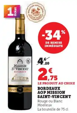Hyper U MISSION SAINT-VINCENT Bordeaux aop offre