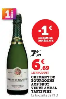 Hyper U Cremant de bourgogne aop brut veuve ambal tastevine offre