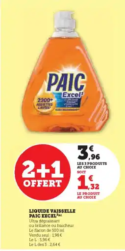 Hyper U PAIC Excel liquide vaisselle offre