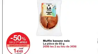 Monoprix Muffin banane noix offre