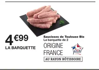 Monoprix Saucisses de toulouse bio offre