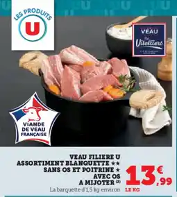 Hyper U Veau filiere u assortiment blanquette sans os et poitrine ⭑ avec os a mijoter offre