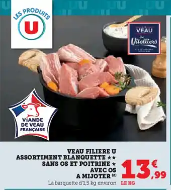 Hyper U Veau filiere u assortiment blanquette sans os et poitrine ⭑ avec os a mijoter offre