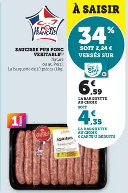 Hyper U Saucisse pur porc veritable offre