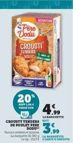 Hyper U PERE DODU Crousty tenders soit de poulet offre