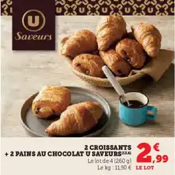 Hyper U U SAVEURS 2 croissants + 2 pains au chocolat offre