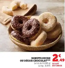 Hyper U Donuts sucre ou décor chocolat offre