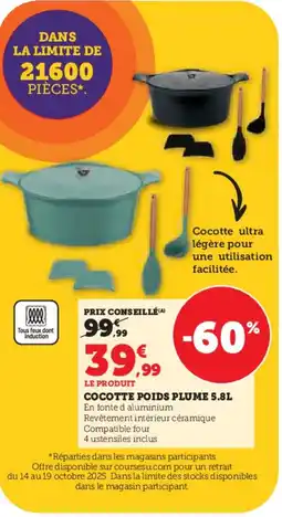 Hyper U Cocotte poids plume offre