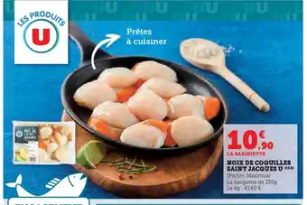 Super U U Noix de coquilles saint jacques offre