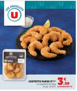 Super U U Crevette panee offre