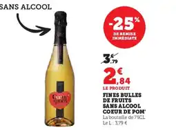 Super U COEUR DE POM Fines bulles de fruits sans alcool offre