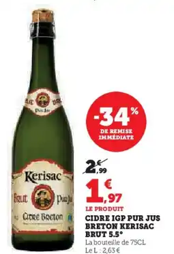 Super U KERISAC Cidre igp pur jus breton brut 5.5° offre