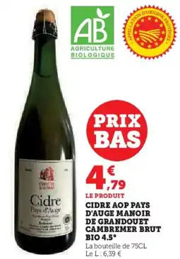 Super U Cidre aop pays d'auge manoir de grandouet cambremer brut bio 4.5° offre