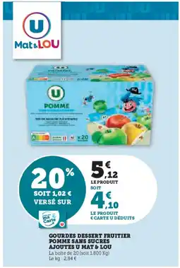 Super U U Gourdes dessert fruitier ajoutes mat & lou offre