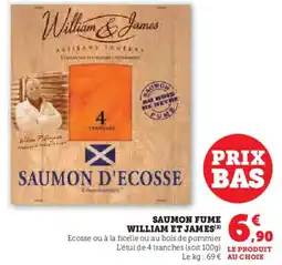 Super U WILLIAM ET JAMES Saumon fume offre