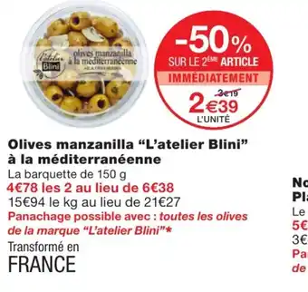 Monoprix Olives manzanilla L'atelier blini offre