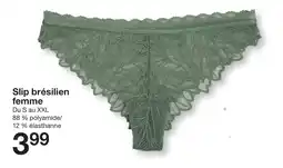 Zeeman Slip brésilien femme offre