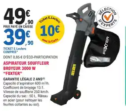 E.Leclerc Jardi Aspirateur souffleur broyeur 3000 w foxter offre