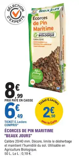 E.Leclerc Jardi Écorces de pin maritime beaux jours offre