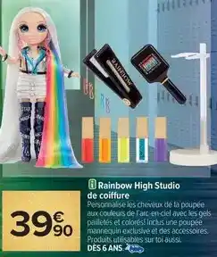 Carrefour Rainbow high - studio de coiffure offre