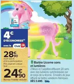 Carrefour Barbie - licorne sons et lumières offre
