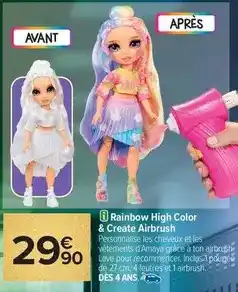 Carrefour Rainbow high - color & create offre